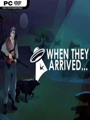 When They Arrived - PC Game on SteamUnlocked