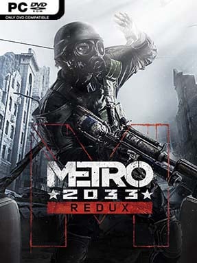Metro 2033 Redux - PC Game on SteamUnlocked