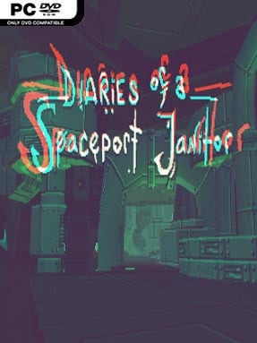 Diaries Of A Spaceport Janitor Free Download
