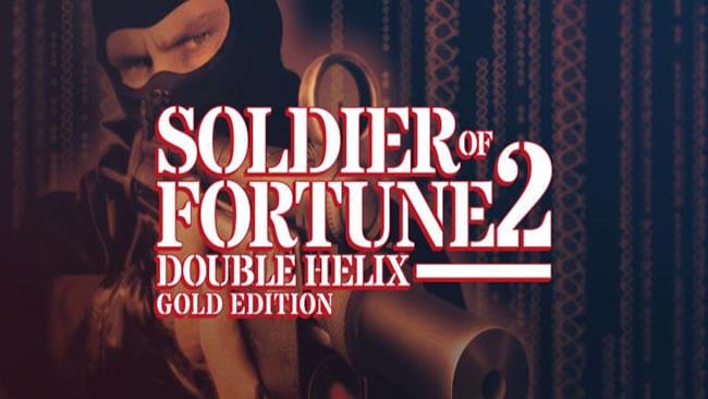 Soldier of Fortune Double Helix Gold Edition Free Download