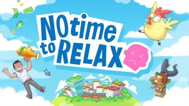 No Time To Relax Free Download