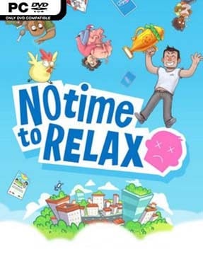 No Time To Relax (v1.2.2) - PC Game on SteamUnlocked