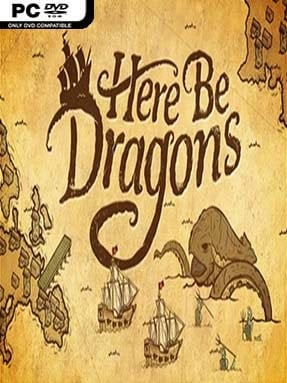 Here Be Dragons (v1.0) - PC Game on SteamUnlocked