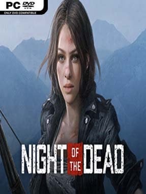 Night of the Dead (v1.1.2.0 & ALL DLC) - PC Game on SteamUnlocked