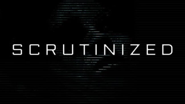 Scrutinized Free Download