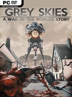 Grey Skies: A War Of The Worlds Story - PC Game on SteamUnlocked