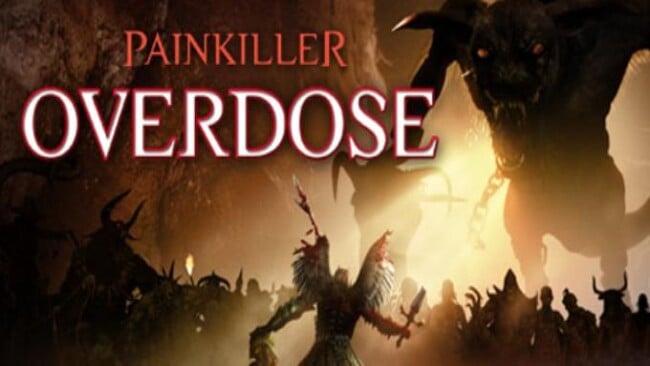 Painkiller Overdose Free Download