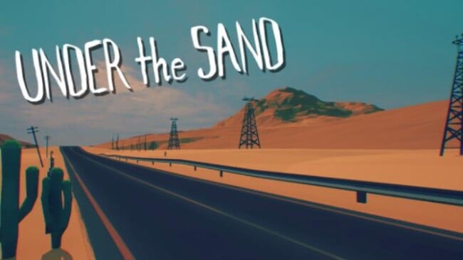 Under The Sand – A Road Trip Game Free Download