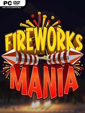 Fireworks Mania – An Explosive Simulator (v2025.12.5) - PC Game on SteamUnlocked