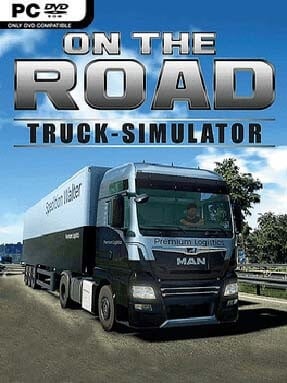 On the Road – Truck Simulator (v1.2.0.73) - PC Game on SteamUnlocked