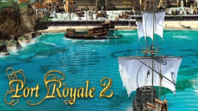 Port Royale Free Download