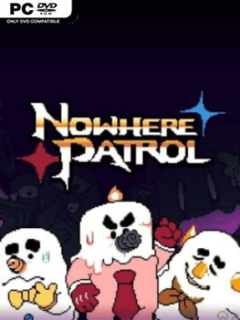 Nowhere Patrol - PC Game on SteamUnlocked