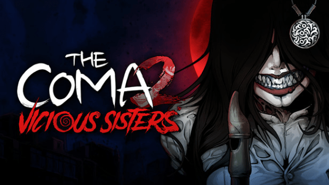 The Coma : Vicious Sisters Free Download