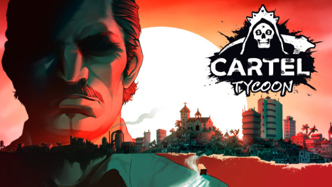 Cartel Tycoon Free Download