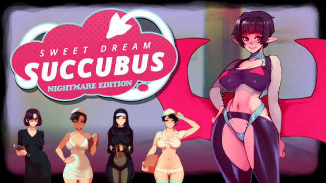 Sweet Dream Succubus – Nightmare Edition Free Download