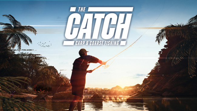 The Catch: Carp & Coarse Fishing Free Download
