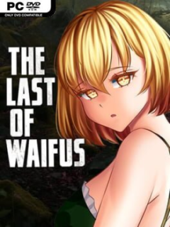 The Last Of Waifus (Uncensored) - PC Game on SteamUnlocked