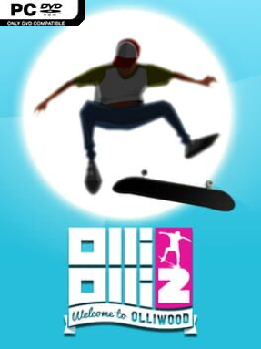 OlliOlli2: Welcome to Olliwood (v1.0.0.7) - PC Game on SteamUnlocked