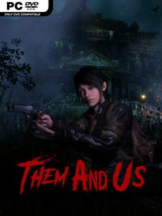 Them and Us Free Download (v1.0.6 & ALL DLC) - PC Game on SteamUnlocked