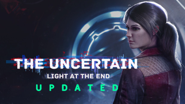The Uncertain: Light at the End Free Download