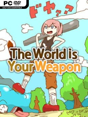 The World is Your Weapon Free Download (v3.0)