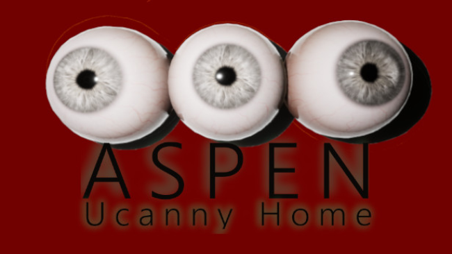 ASPEN: Uncanny Home Free Download