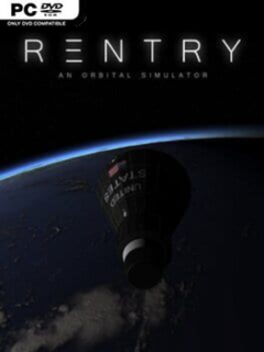 Reentry – An Orbital Simulator (v1.0.42) - PC Game on SteamUnlocked