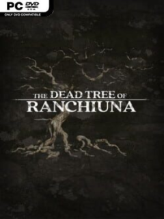 The Dead Tree of Ranchiuna (v2022.10.31) - PC Game on SteamUnlocked