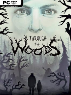 Through the Woods (v2017.06.15) - PC Game on SteamUnlocked