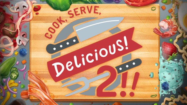 Cook, Serve, Delicious! !! Free Download