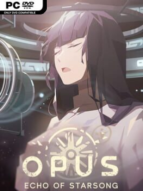 OPUS: Echo of Starsong – Full Bloom Edition (v2.5.6) - PC Game on SteamUnlocked