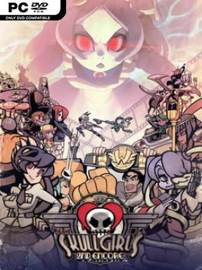 Skullgirls 2nd Encore (v3.6.11 & ALL DLC) - PC Game on SteamUnlocked