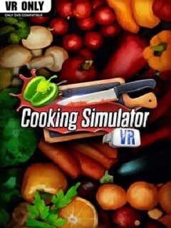 Cooking Simulator VR (v2022.04.15) - PC Game on SteamUnlocked