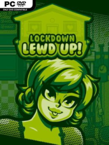 Lockdown Lewd Up! ❤️ New Hope Edition Free Download (Uncensored)