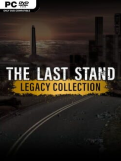 The Last Stand Legacy Collection (v1.04) - PC Game on SteamUnlocked