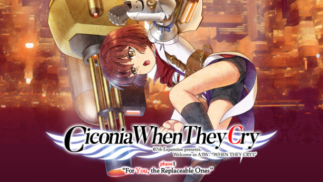 Ciconia When They Cry – Phase : For You, The Replaceable Ones Free Download