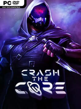 Crash The Core - PC Game on SteamUnlocked