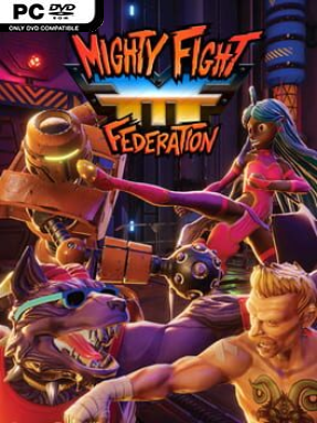 Mighty Fight Federation Free Download (v2021.12.03 & ALL DLC)
