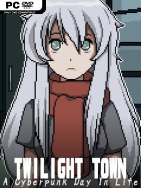 Twilight Town: A Cyberpunk Day In Life Free Download