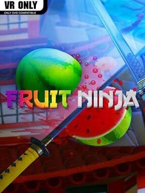 Fruit Ninja VR - PC Game on SteamUnlocked