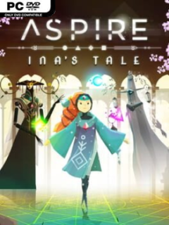 Aspire: Ina’s Tale (v1.0.23) - PC Game on SteamUnlocked