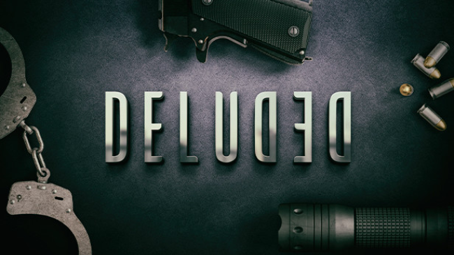Deluded Free Download