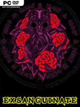 Exsanguinate Free Download - PC Game on SteamUnlocked