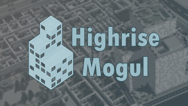 Highrise Mogul Free Download