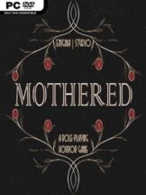 MOTHERED – A ROLE-PLAYING HORROR GAME Free Download - PC Game on SteamUnlocked