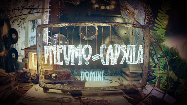 Pnevmo-Capsula: Domiki Free Download