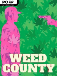 Weed County (v0.0.4.0) - PC Game on SteamUnlocked
