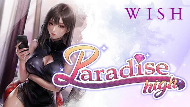 WISH – Paradise High Free Download