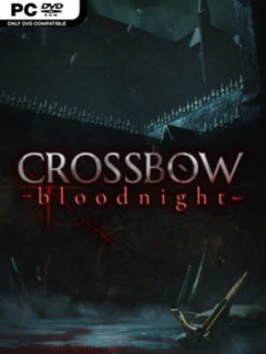 CROSSBOW: Bloodnight (v2020.12.22) - PC Game on SteamUnlocked