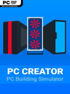 PC Creator – PC Building Simulator (v2022.12.29) - PC Game on SteamUnlocked